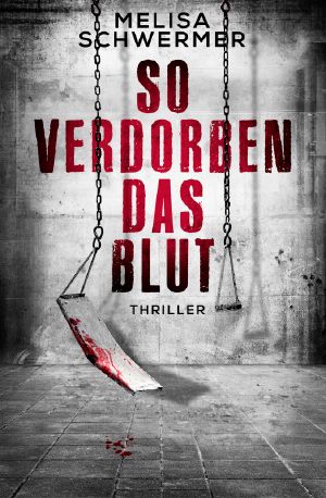 So verdorben das Blut [Fabian Prior 06] 